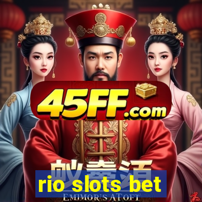 rio slots bet